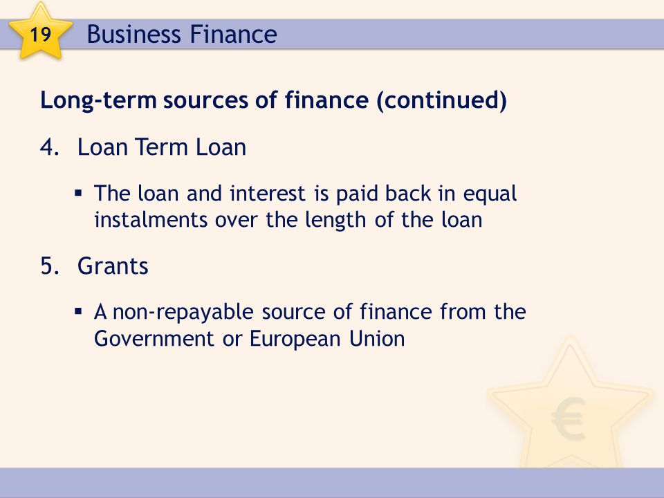 Business Finance Long-term sources of finance (continued)