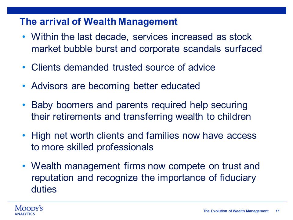 The arrival of Wealth Management