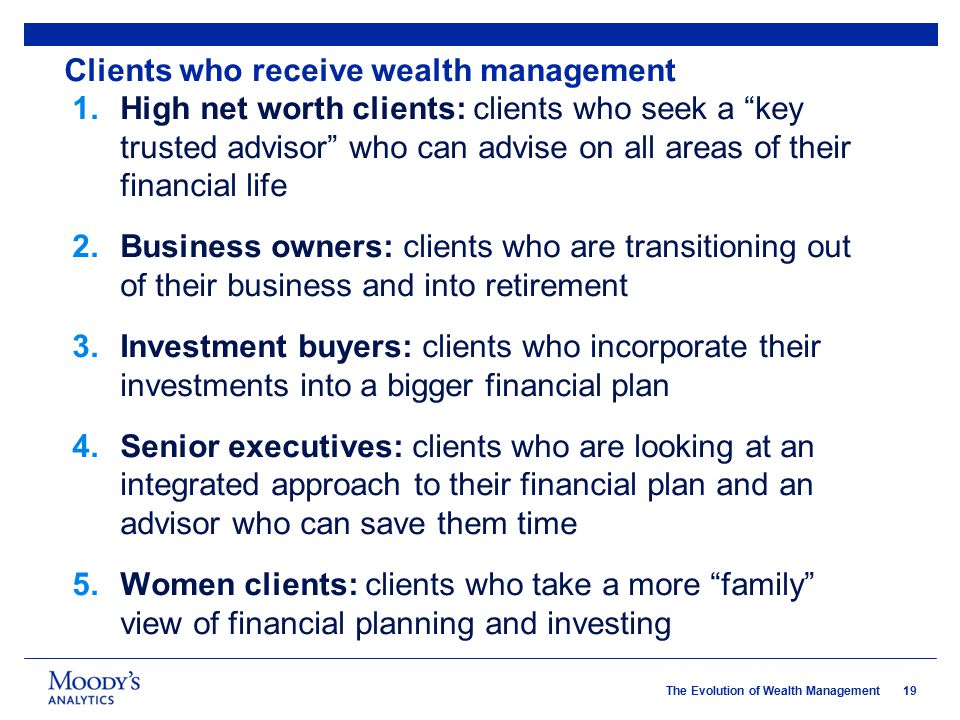 Clients who receive wealth management