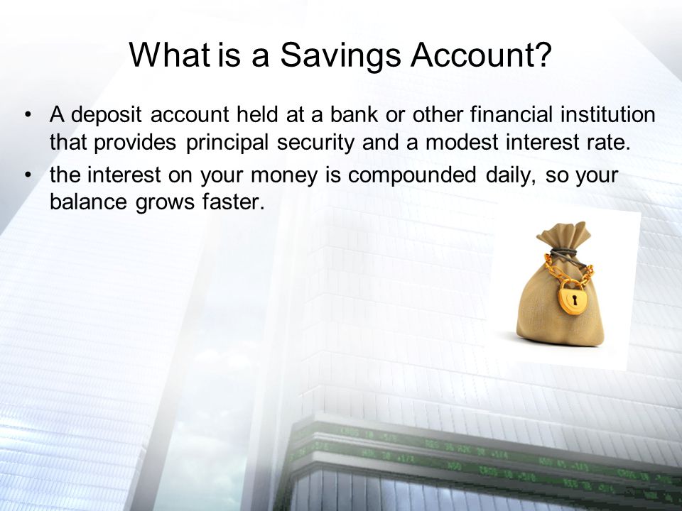 What is a Savings Account