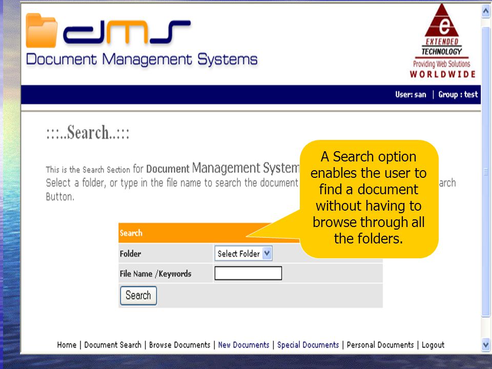A Search option enables the user to find a document without having to browse through all the folders.