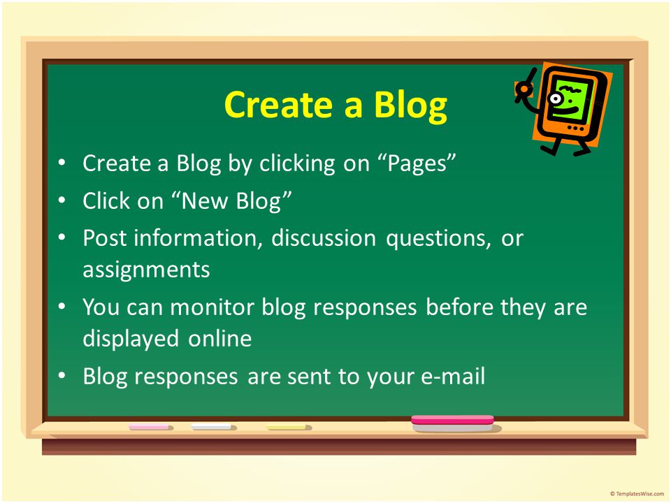Create a Blog Create a Blog by clicking on Pages Click on New Blog