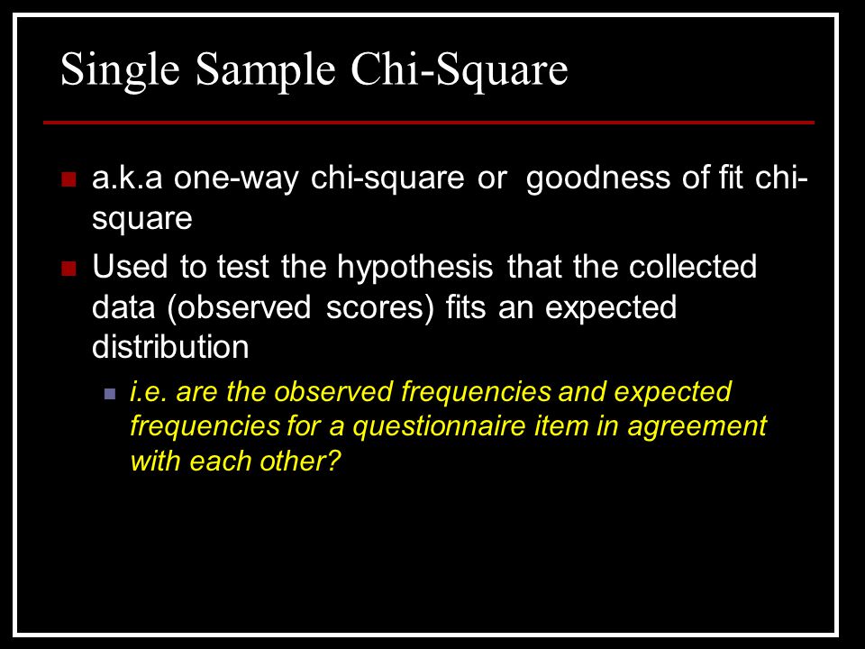 Single Sample Chi-Square