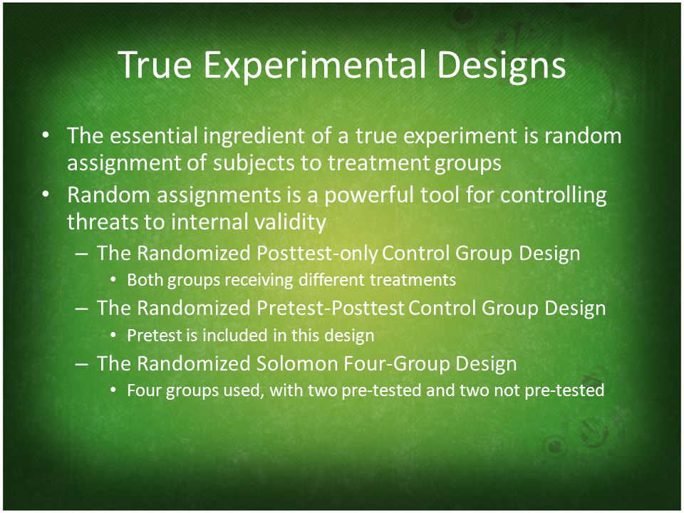 True Experimental Designs