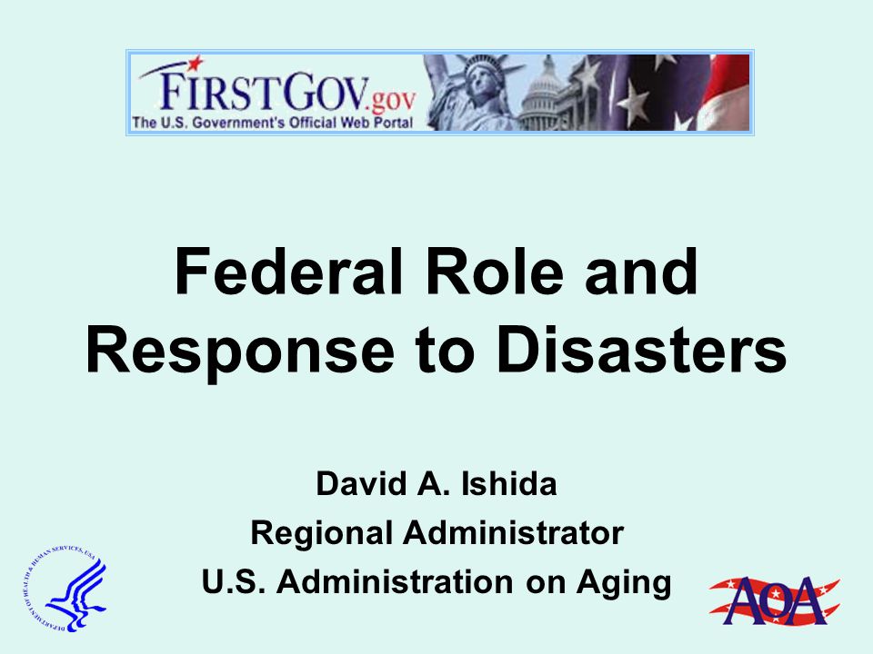 Federal Role and Response to Disasters