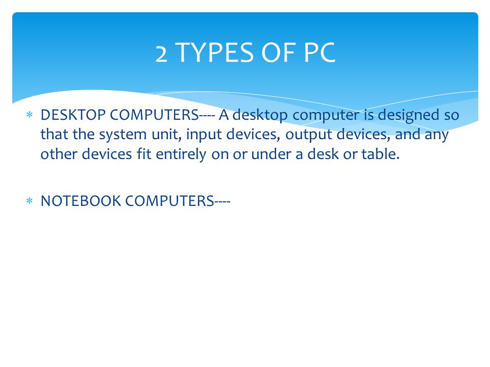 2 TYPES OF PC
