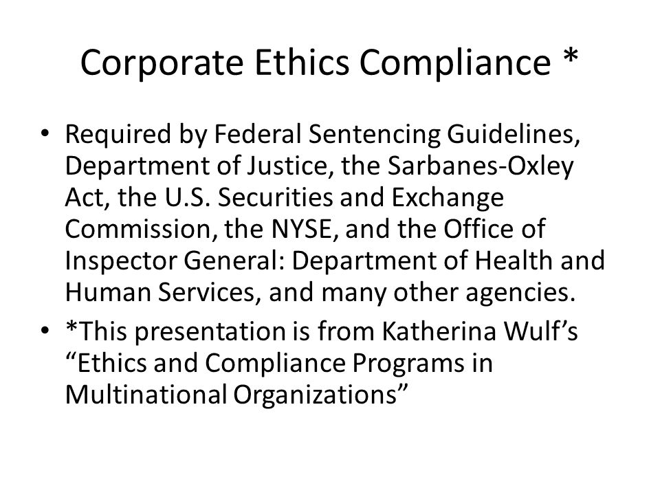 Corporate Ethics Compliance *