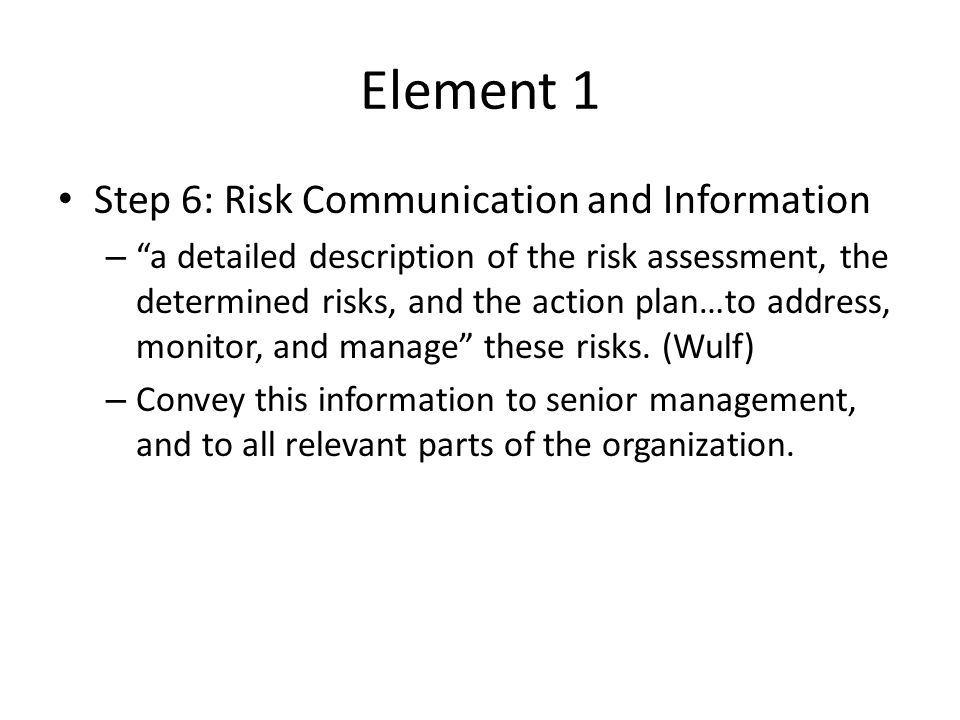 Element 1 Step 6: Risk Communication and Information