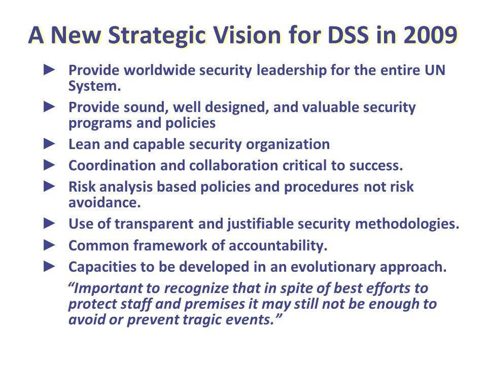 A New Strategic Vision for DSS in 2009