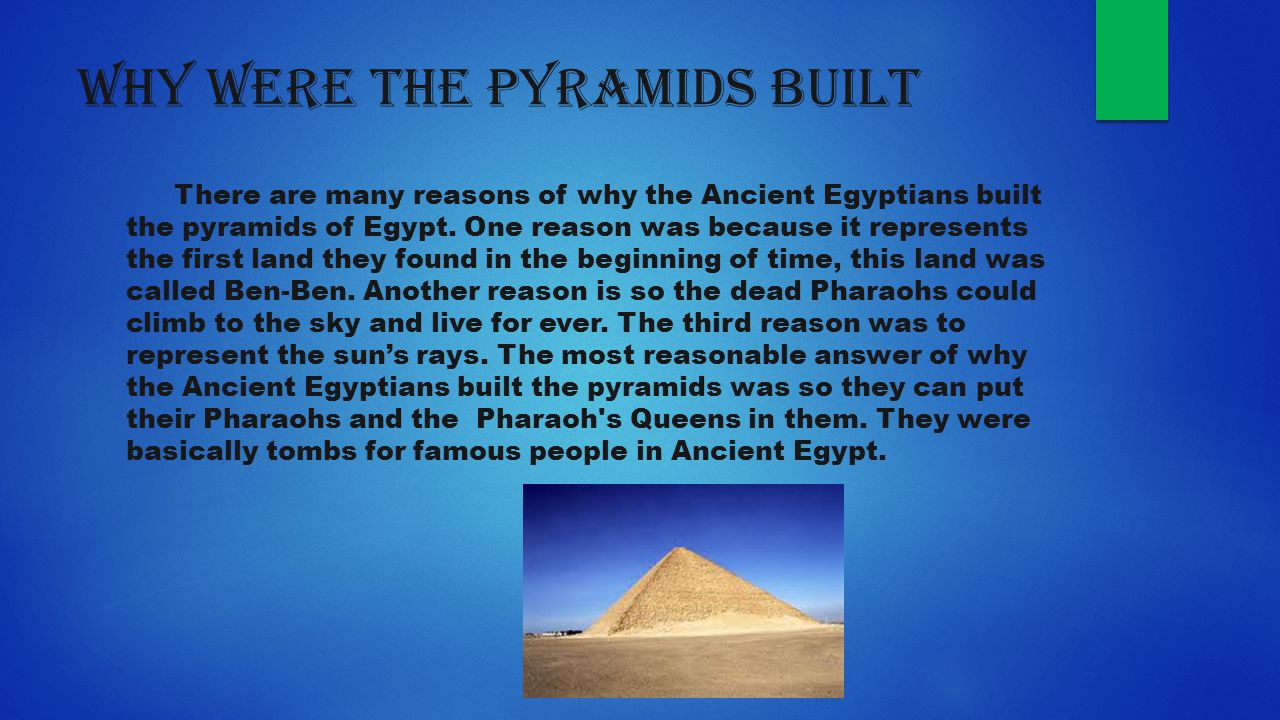 Why were the Pyramids Built