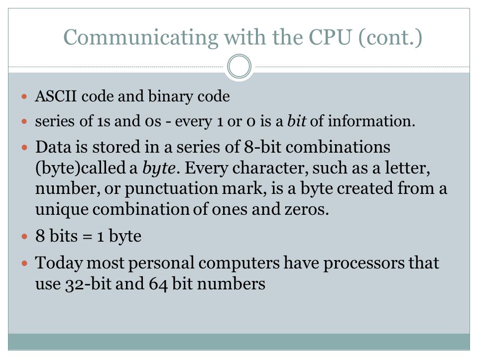 Communicating with the CPU (cont.)