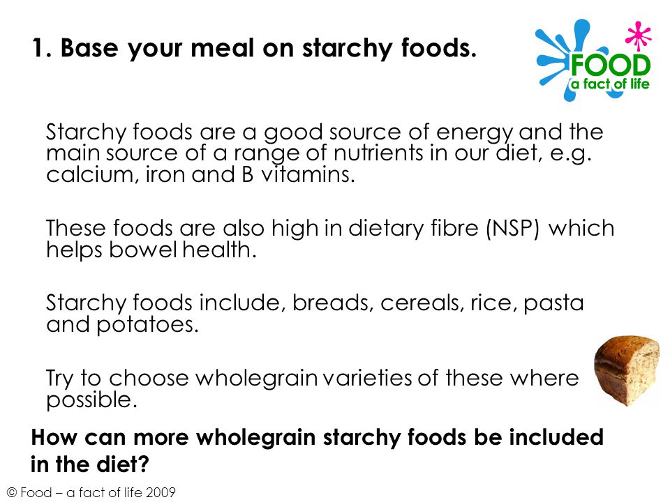 1. Base your meal on starchy foods.
