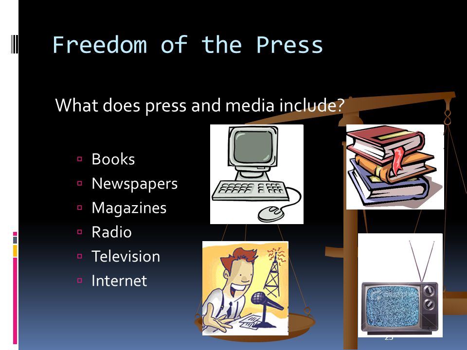 Freedom of the Press What does press and media include Books