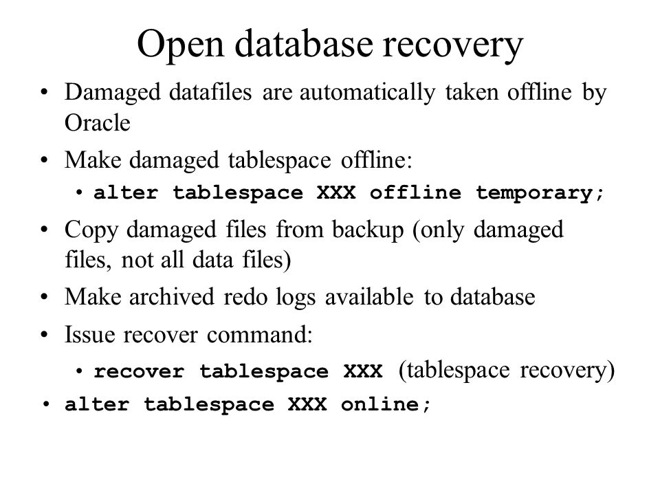 Open database recovery