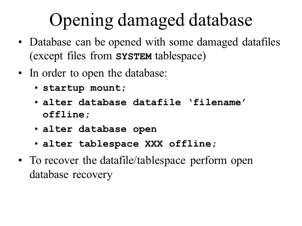 Opening damaged database