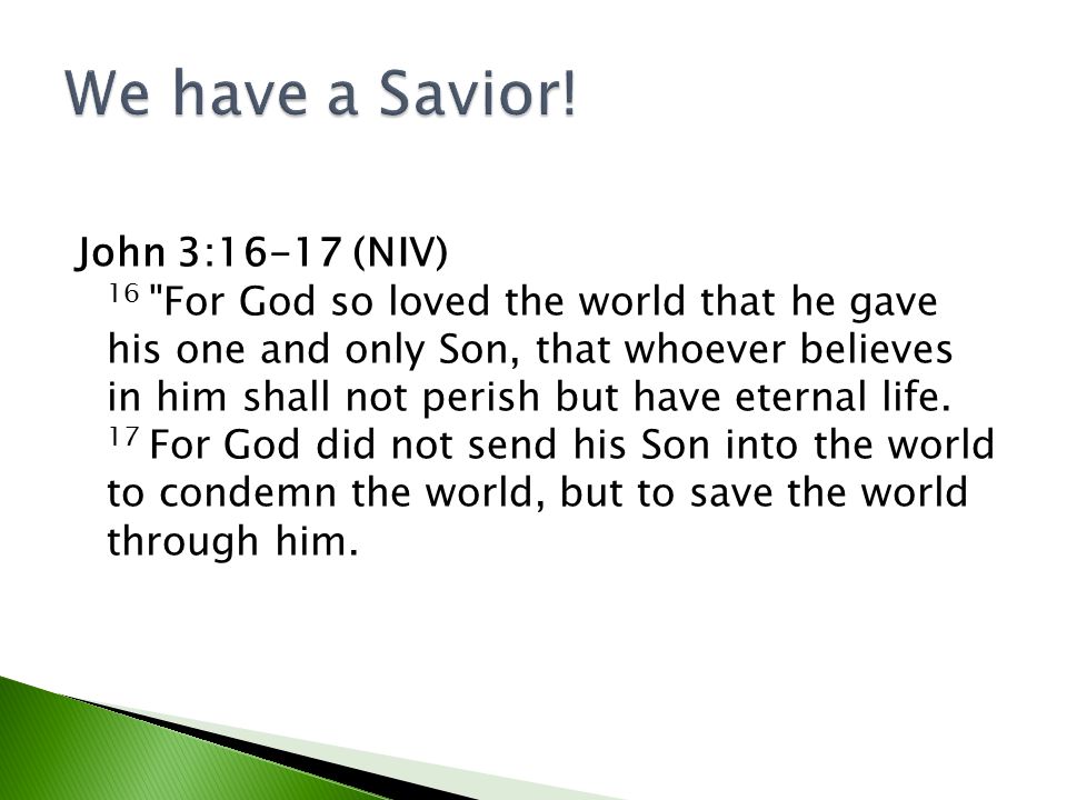 We have a Savior!