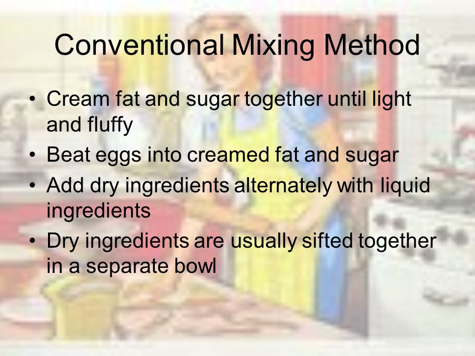 Conventional Mixing Method