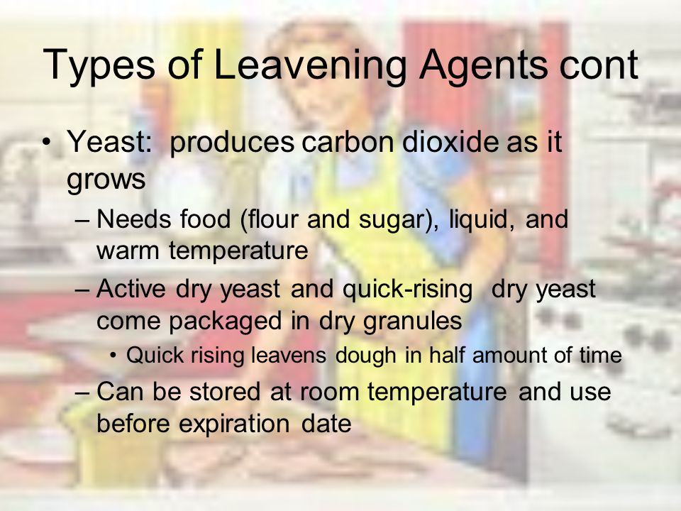 Types of Leavening Agents cont