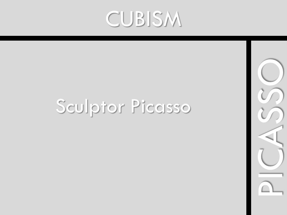 CUBISM PICASSO Sculptor Picasso 33