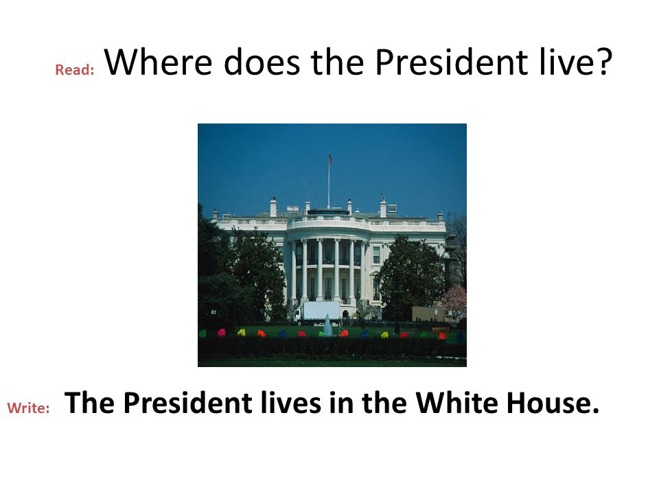 Read: Where does the President live