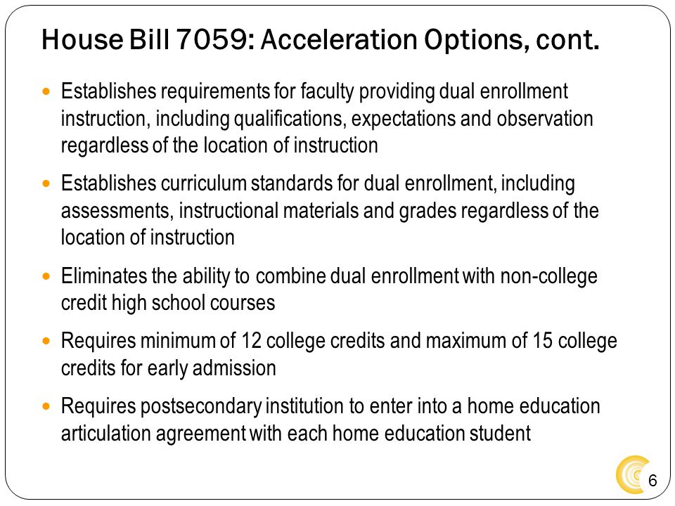 House Bill 7059: Acceleration Options, cont.