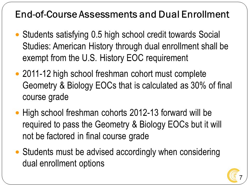 End-of-Course Assessments and Dual Enrollment