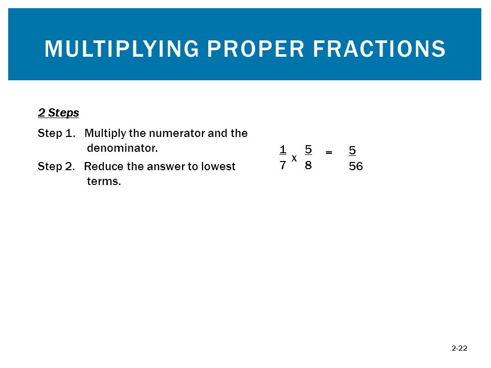 Multiplying Proper Fractions