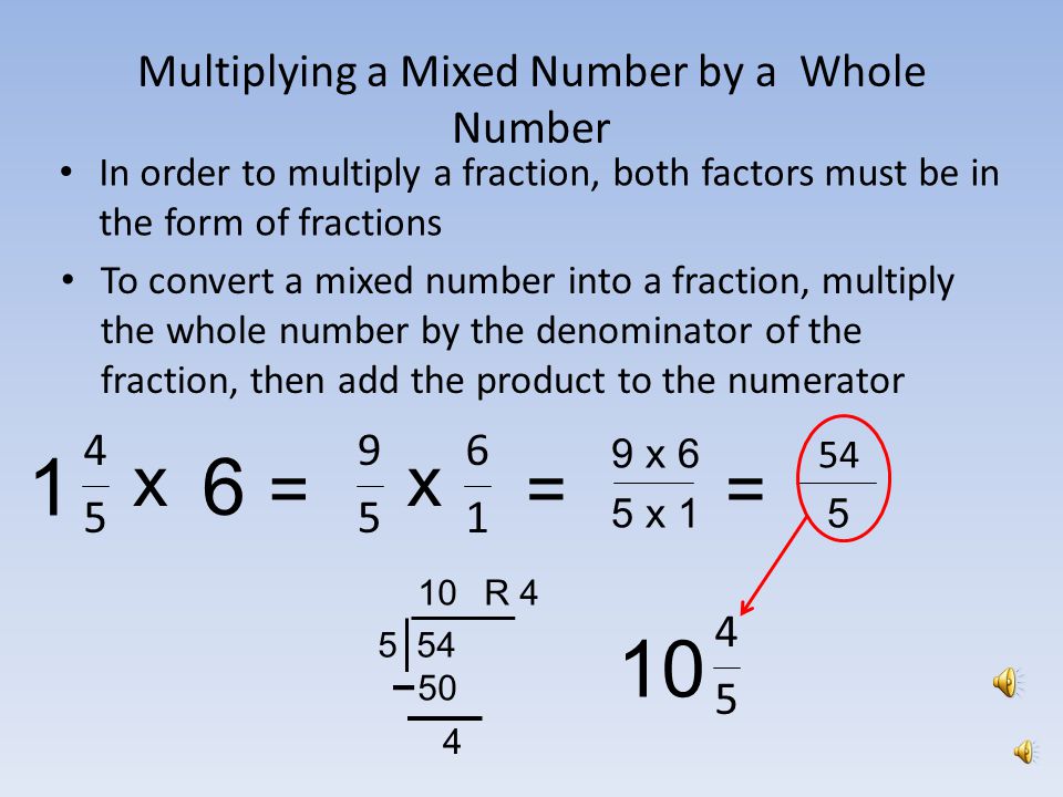 Multiplying a Mixed Number by a Whole Number