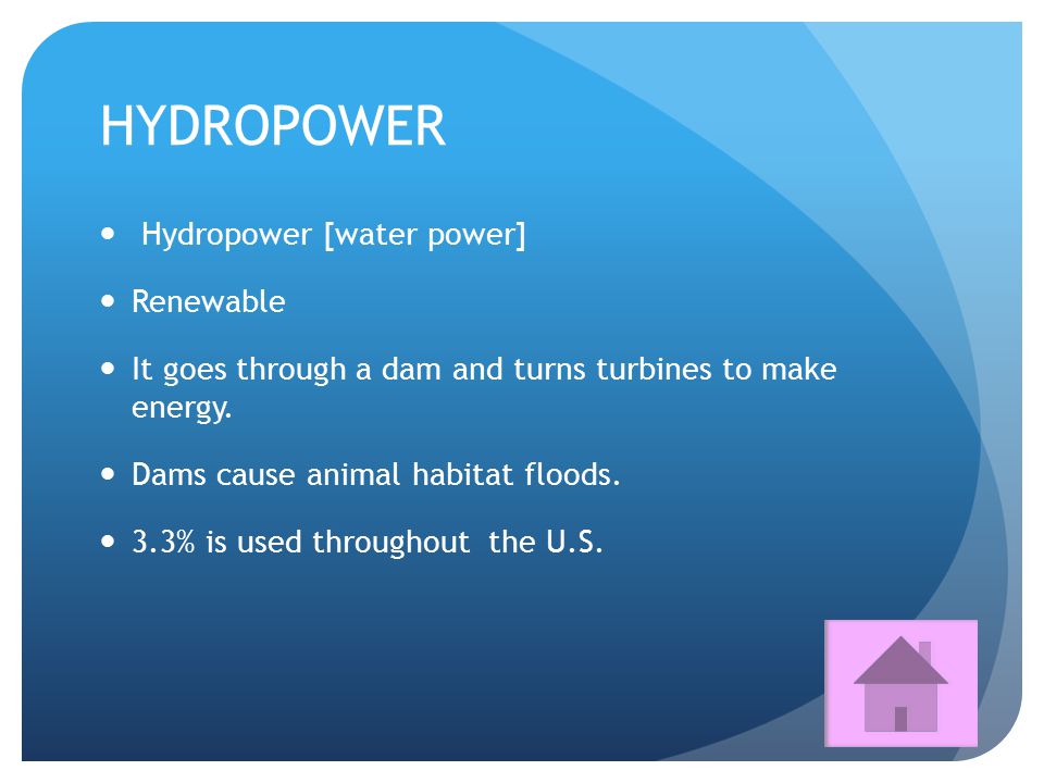 HYDROPOWER Hydropower [water power] Renewable