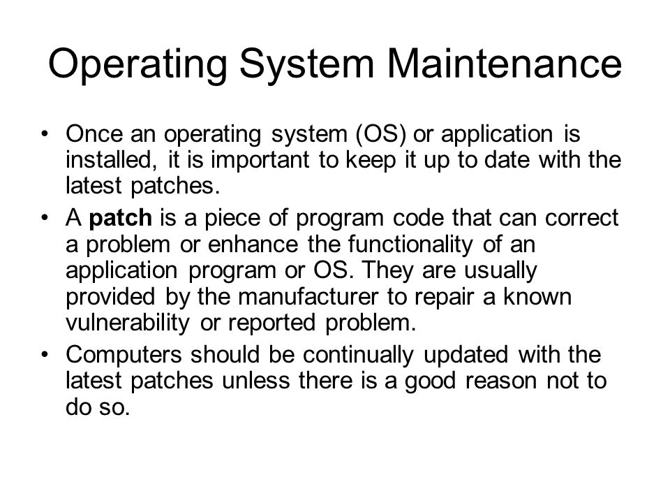Operating System Maintenance
