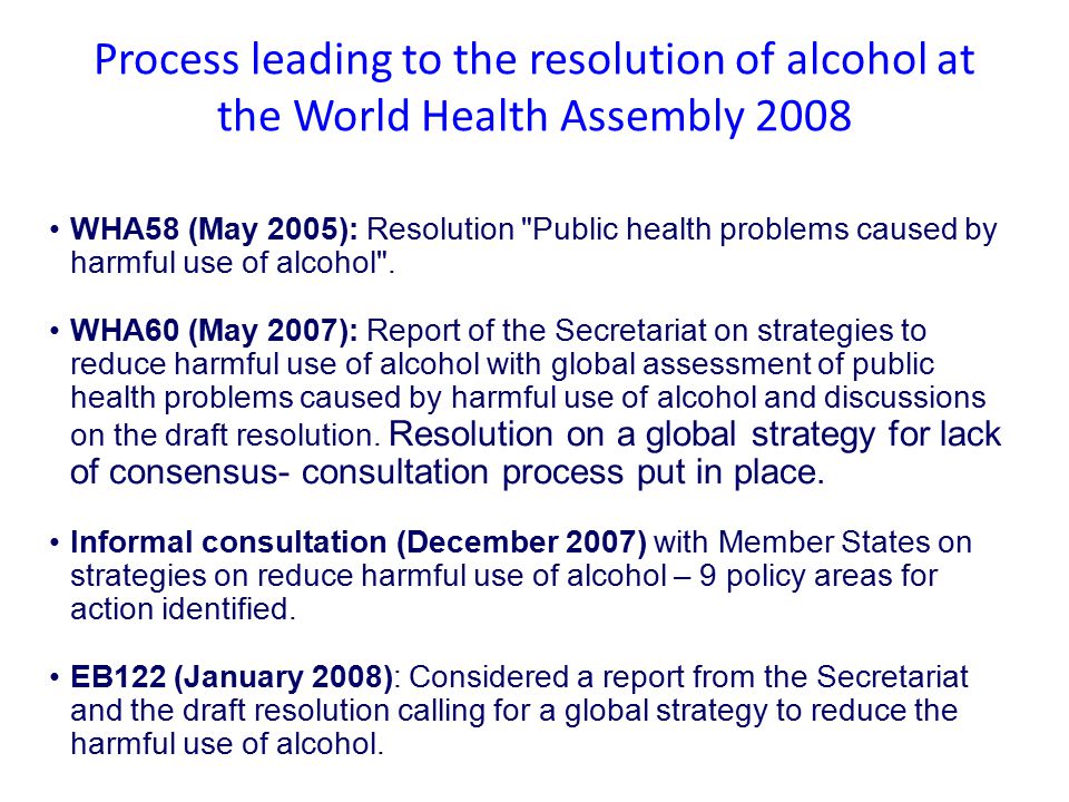 Process leading to the resolution of alcohol at the World Health Assembly 2008