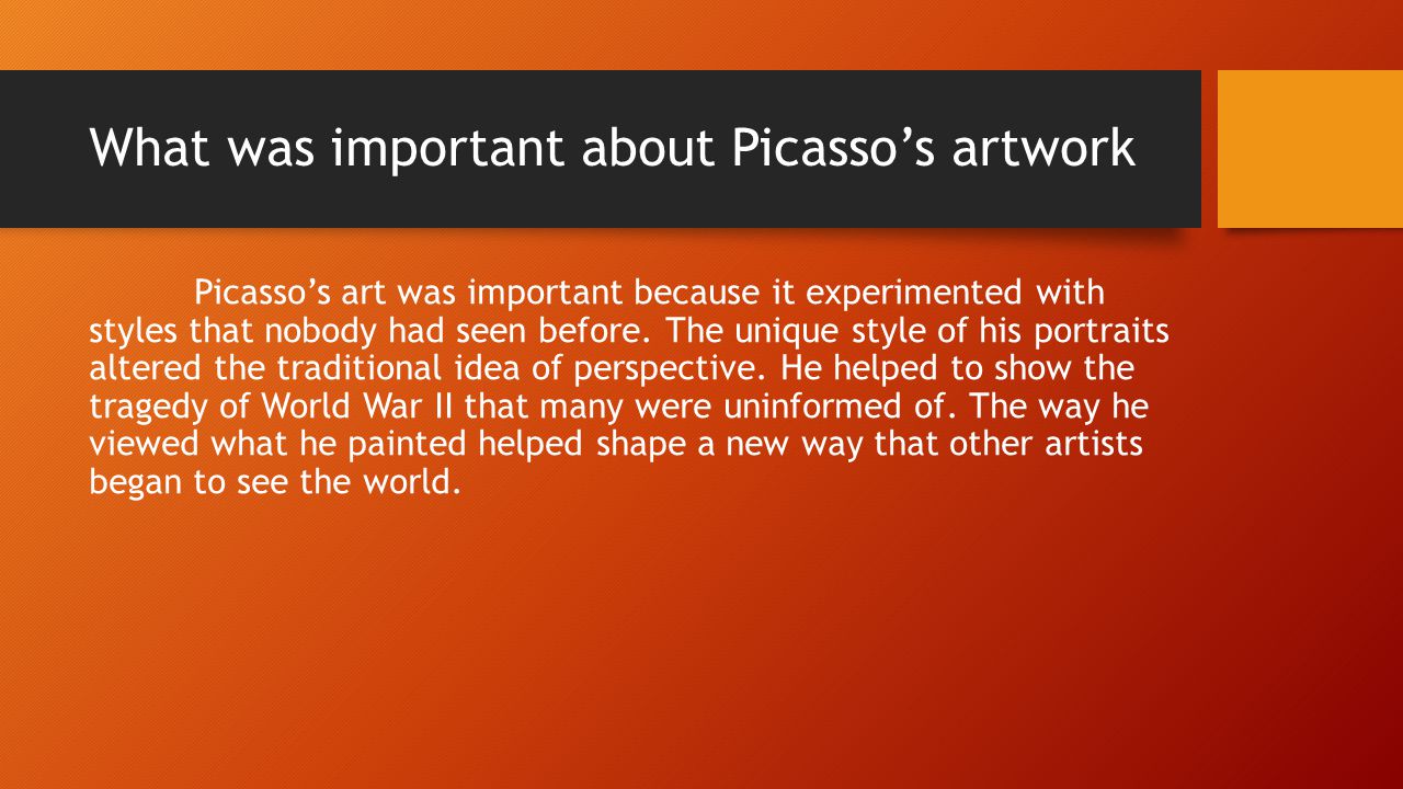 What was important about Picasso’s artwork
