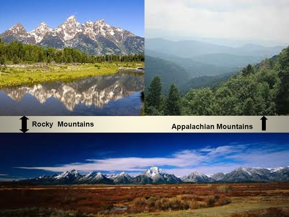 Rocky Mountains Appalachian Mountains