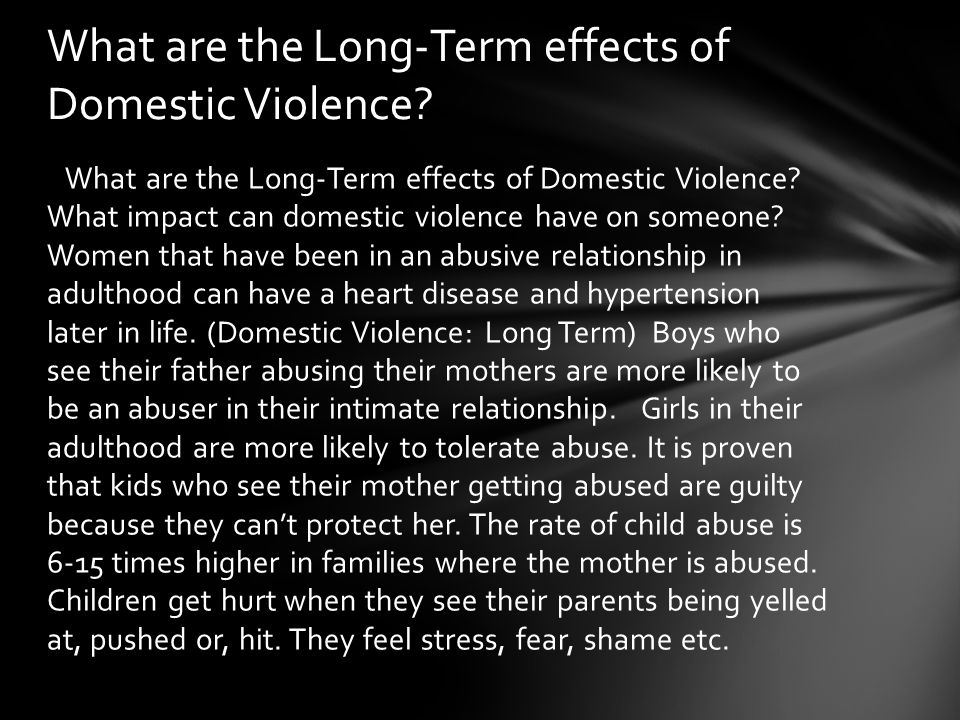What are the Long-Term effects of Domestic Violence