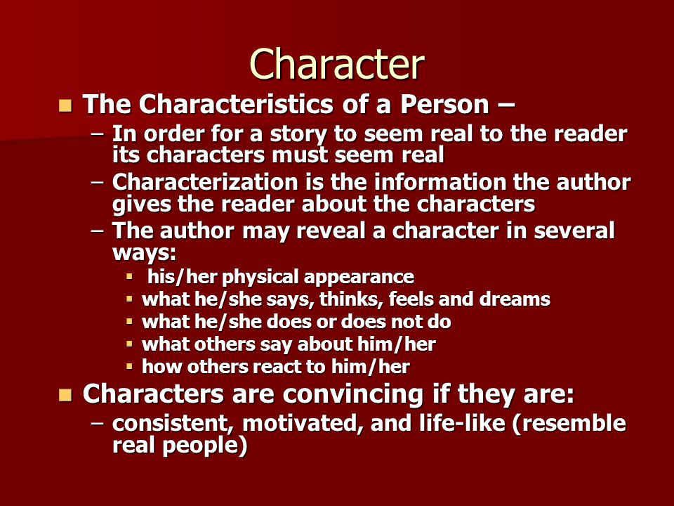 Character The Characteristics of a Person –