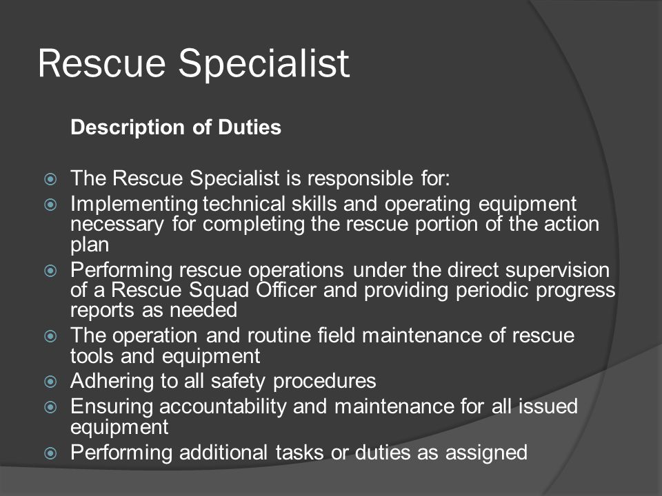 Rescue Specialist Description of Duties