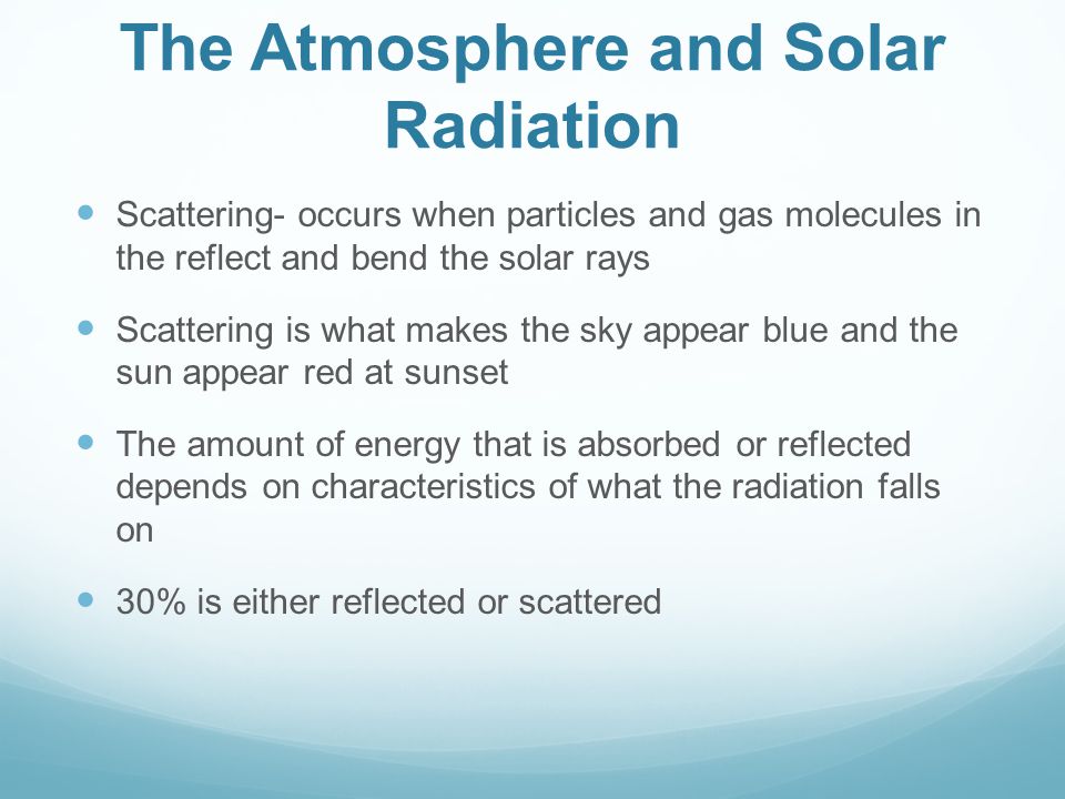 The Atmosphere and Solar Radiation
