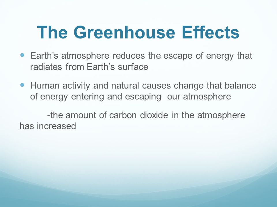 The Greenhouse Effects