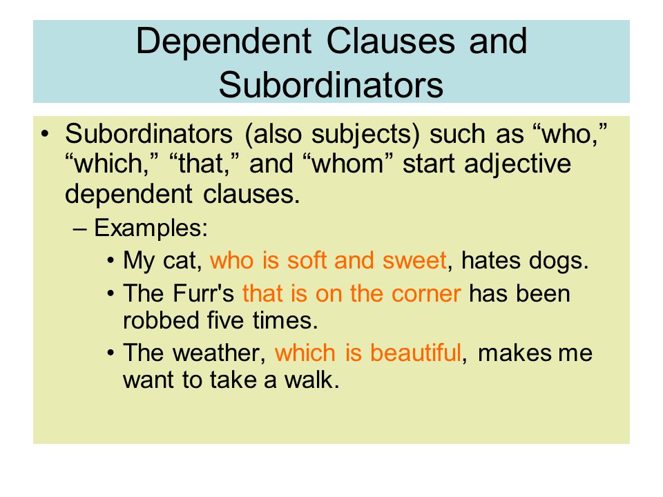 Dependent Clauses and Subordinators
