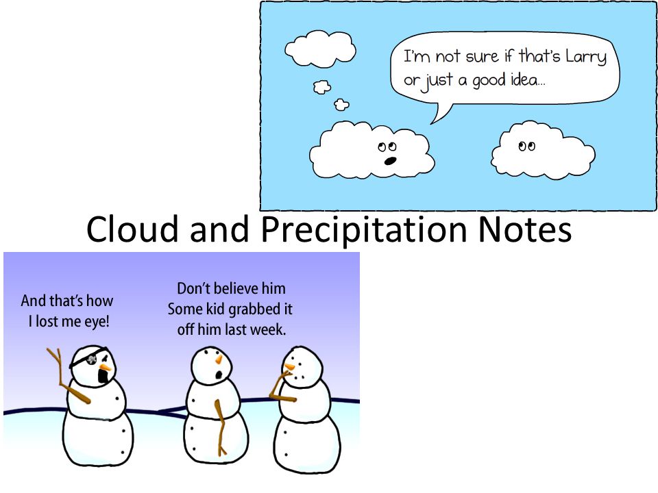 Cloud and Precipitation Notes