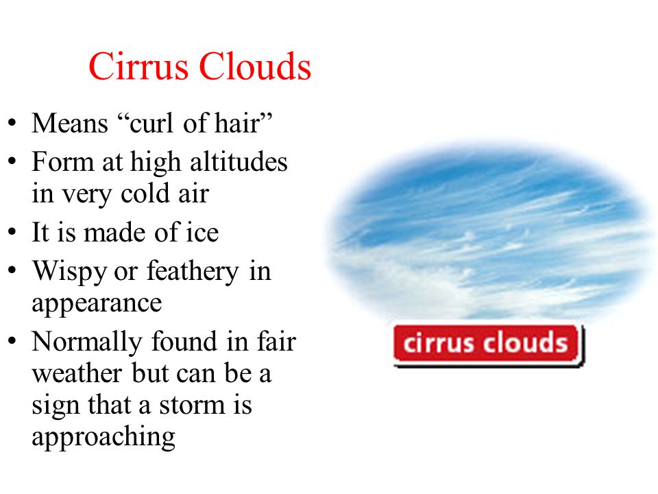Cirrus Clouds Means curl of hair