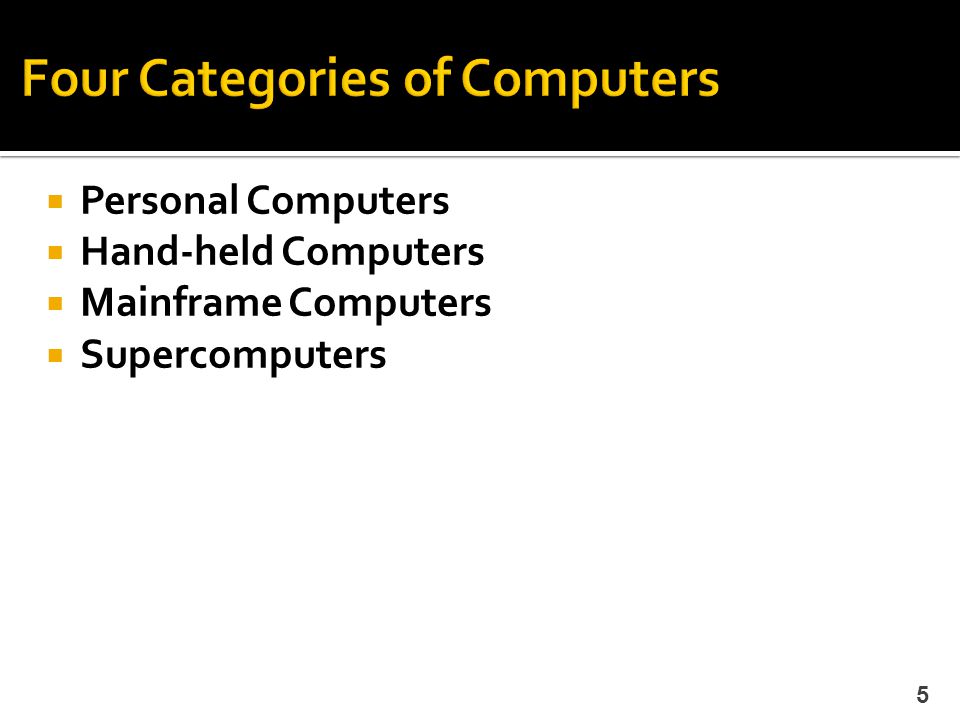 Four Categories of Computers