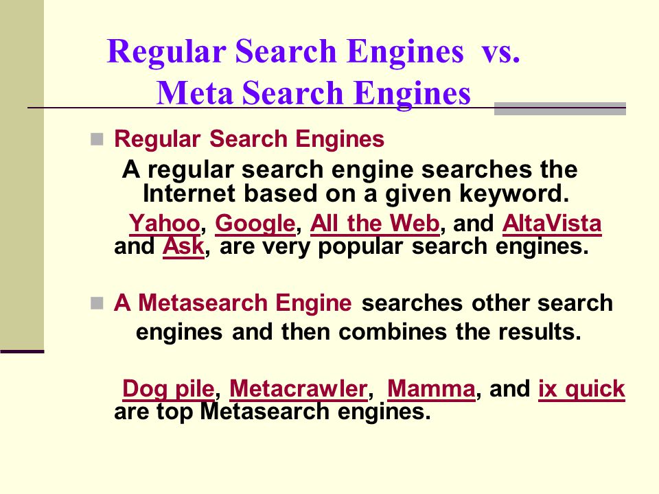 Regular Search Engines vs. Meta Search Engines