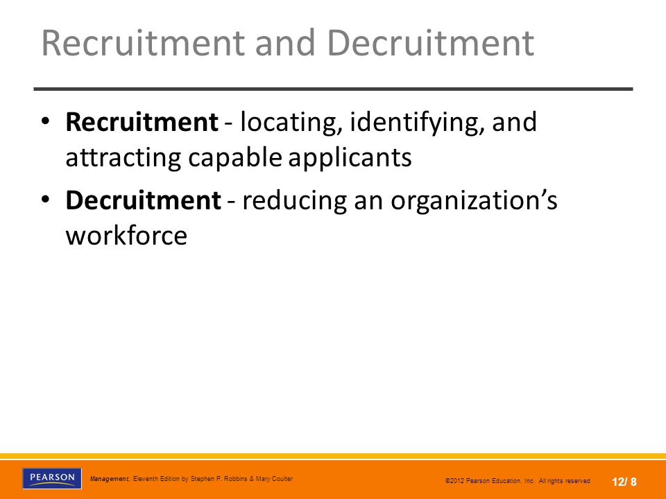 Recruitment and Decruitment