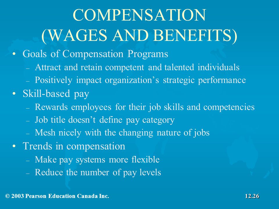 COMPENSATION (WAGES AND BENEFITS)