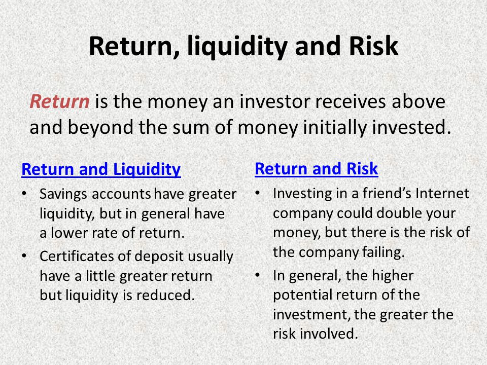 Return, liquidity and Risk