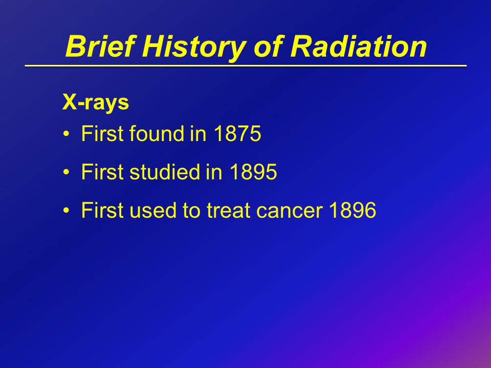 Brief History of Radiation