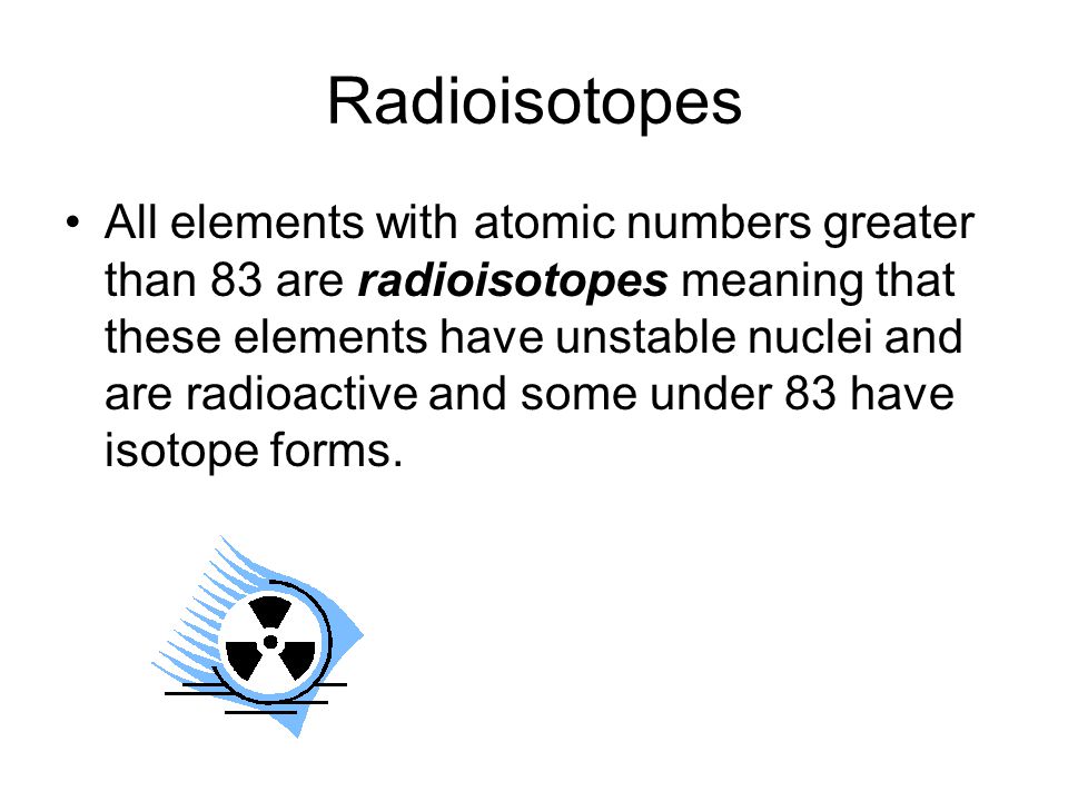 Radioisotopes