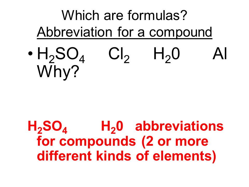 Which are formulas Abbreviation for a compound