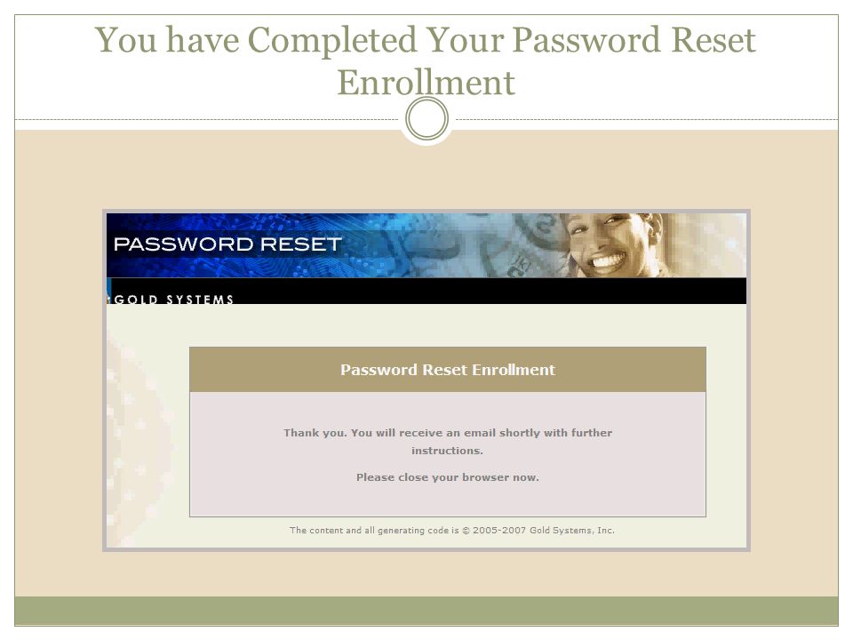 You have Completed Your Password Reset Enrollment